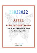 l'Appel du 22022022 : la Fête du Grand Tournant (FR)
Lien vers: https://www.dropbox.com/s/uikpe94z1020cpt/APPEL%2022022022%20%28francais%29.pdf?dl=0
